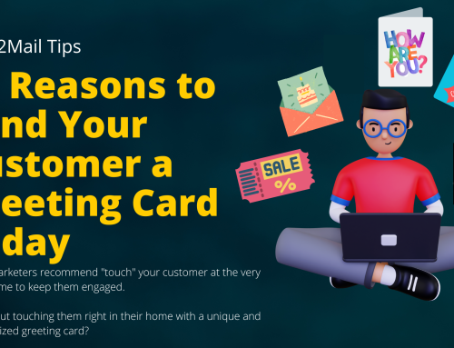 10 Reasons to Send Your Customer a Greeting Card Today